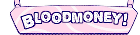BLOODMONEY! Online Free